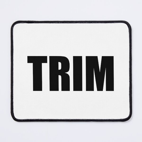 Item preview, Trim designed and sold by Gotta Escape.