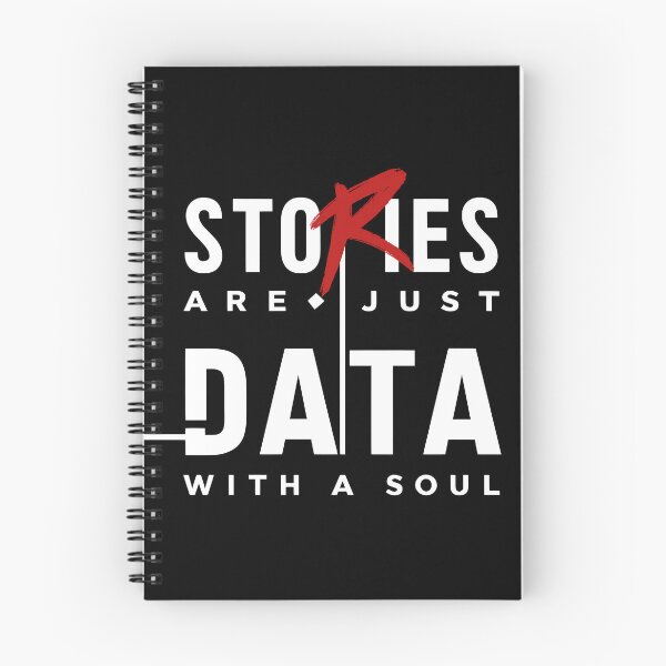 Item preview, Stories Are Just Data With A Soul / Qualitative Research designed and sold by DarrenAshenOne.