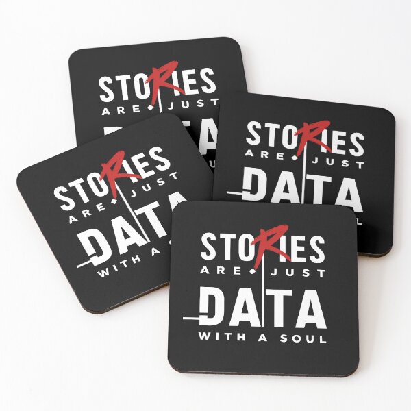 Item preview, Stories Are Just Data With A Soul / Qualitative Research designed and sold by DarrenAshenOne.