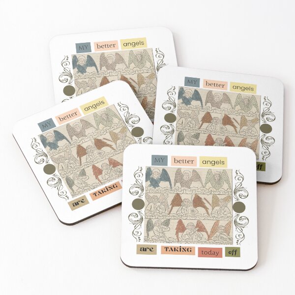 Item preview, My Better Angels Are Taking the Day Off designed and sold by Oddly Enchanted.