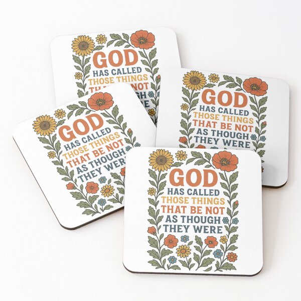 Item preview, GOD HAS CALLED THOSE THINGS THAT BE NOT AS THOUGH THEY WERE." The text is presented in a vintage style and surrounded by colorful, stylized floral illustrations. designed and sold by Faithloveshop.