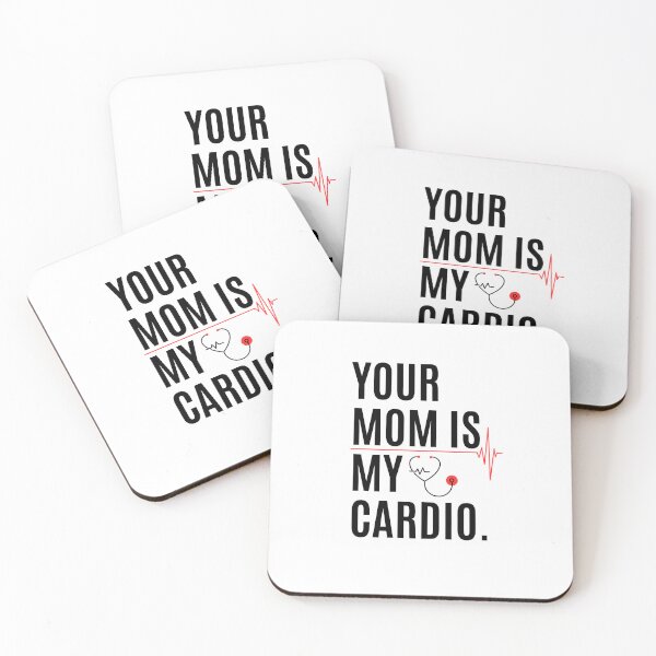 Item preview, Your Mom Is My Cardio gym, muscular, working out, fitness  designed and sold by belladesign7.