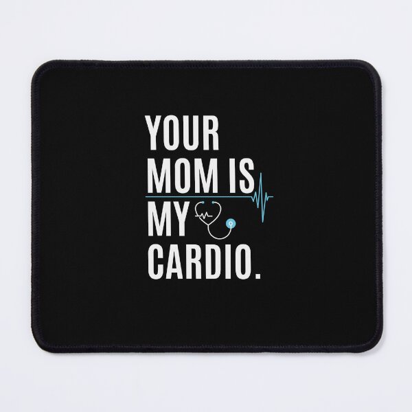 Item preview, Your mom Is My Cardio gym, muscular, working out, fitness designed and sold by belladesign7.
