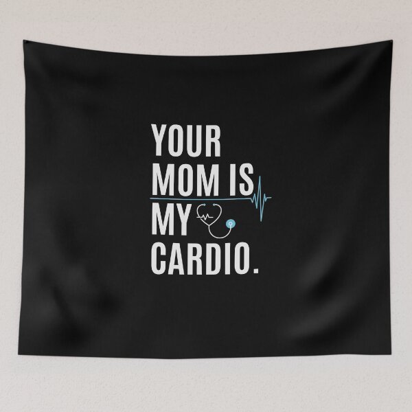 Item preview, Your mom Is My Cardio gym, muscular, working out, fitness  designed and sold by belladesign7.