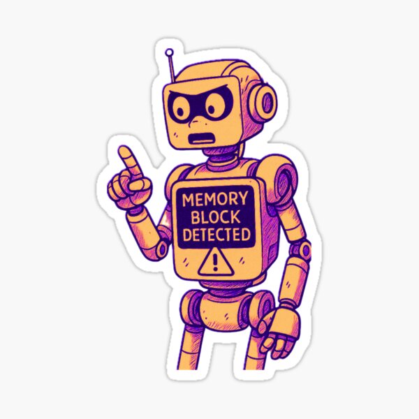 Item preview, CHATBOT - Memory Block Detected designed and sold by Zylpress.