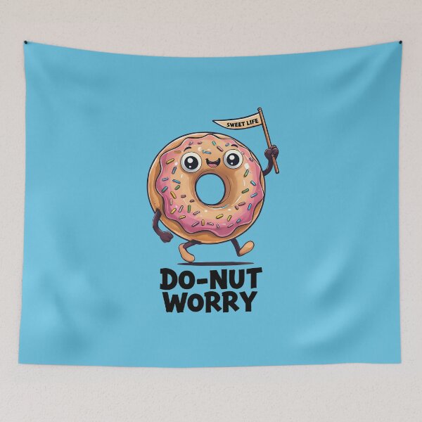 Item preview, Do-Nut Worry Sweet Life Donut Humor designed and sold by scooterbaby.