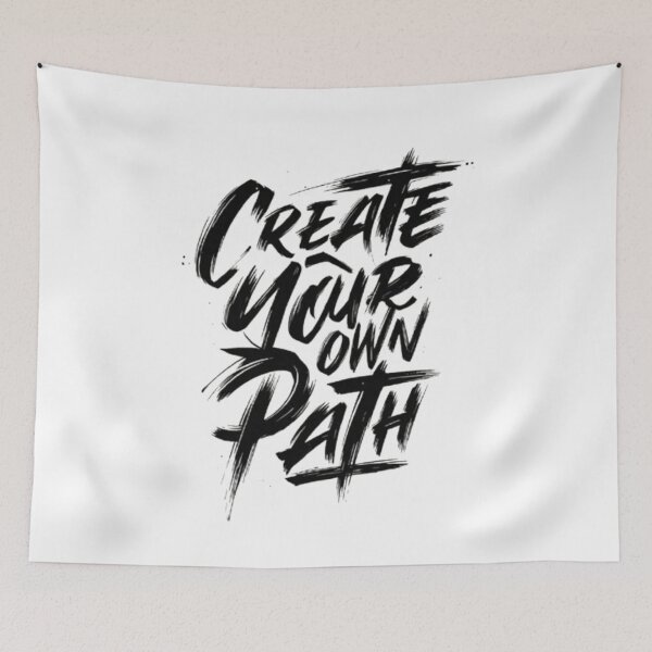 Item preview, Create Your Own Path designed and sold by JonnTerr.