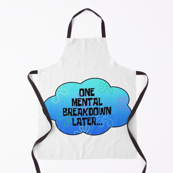 Item preview, One Mental Breakdown Later designed and sold by DOPANDA ..