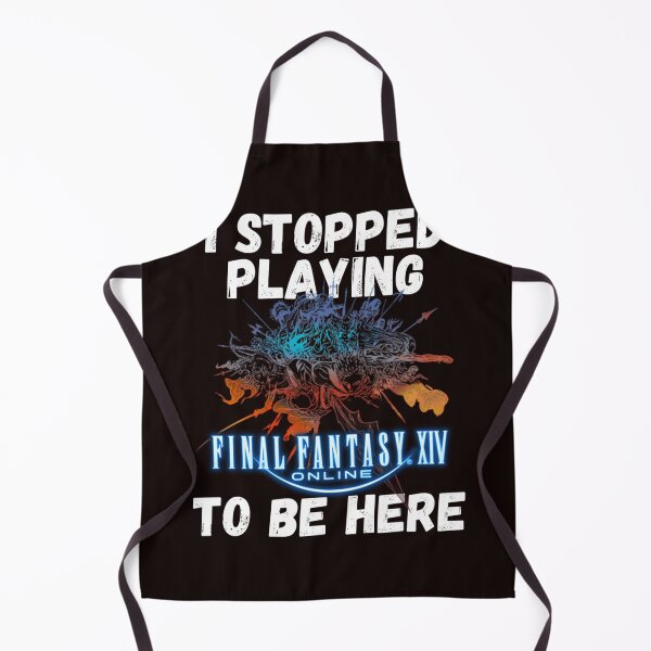 Item preview, I Stopped Playing Ffxiv To Be Here designed and sold by RUMI-ART-PLANET.