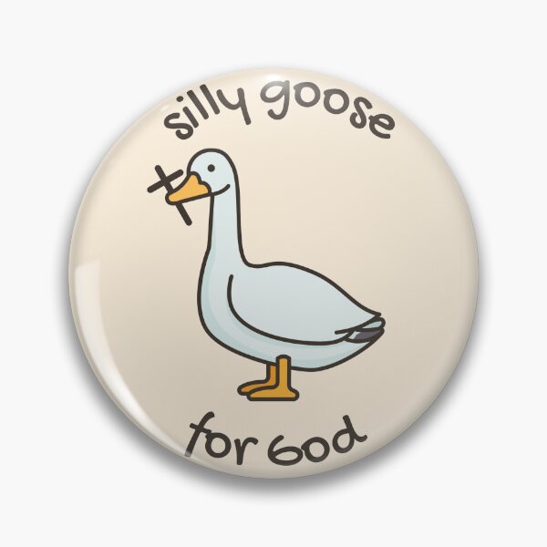 Item preview, God's Silliest Goose designed and sold by MagsRB.