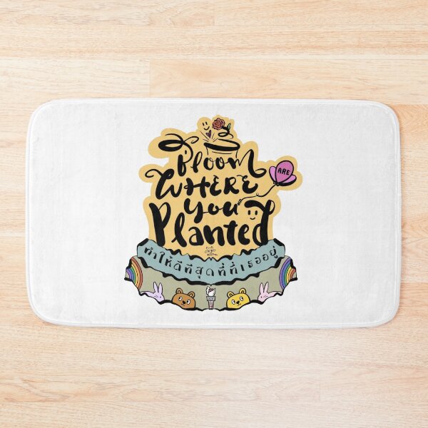 Item preview, Bloom Where You Are Planted designed and sold by KaragraphyArt.