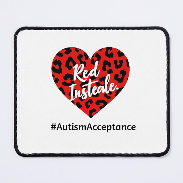 Item preview, Red Instead - Autism Acceptance Advocacy Design designed and sold by haitrieuic96.