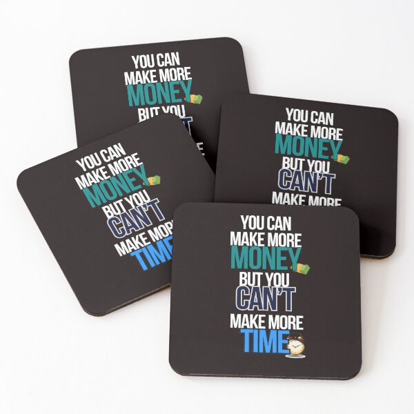 Item preview, You Can Make More Money But You Can't Make More Time designed and sold by PrintableHaven.