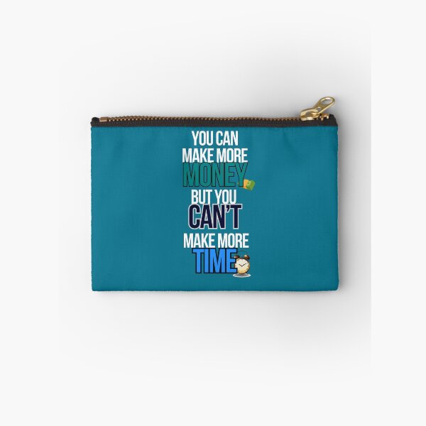 Item preview, You Can Make More Money But You Can't Make More Time designed and sold by PrintableHaven.
