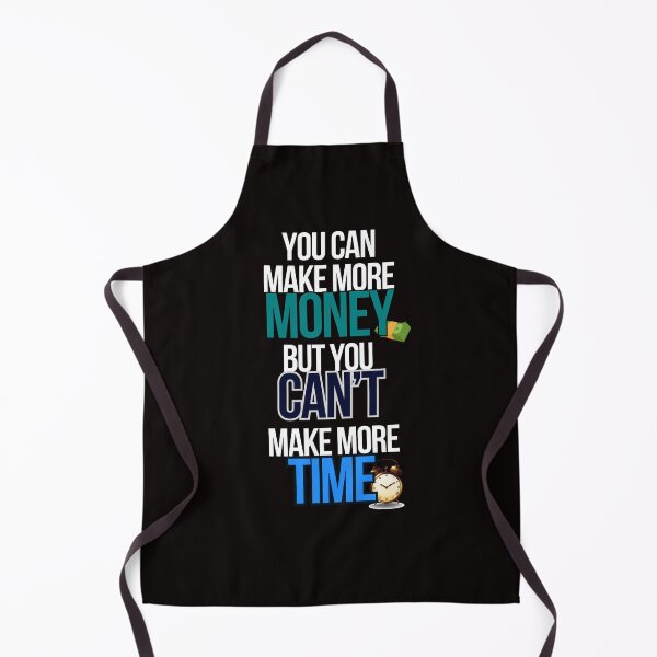 Item preview, You Can Make More Money But You Can't Make More Time designed and sold by PrintableHaven.