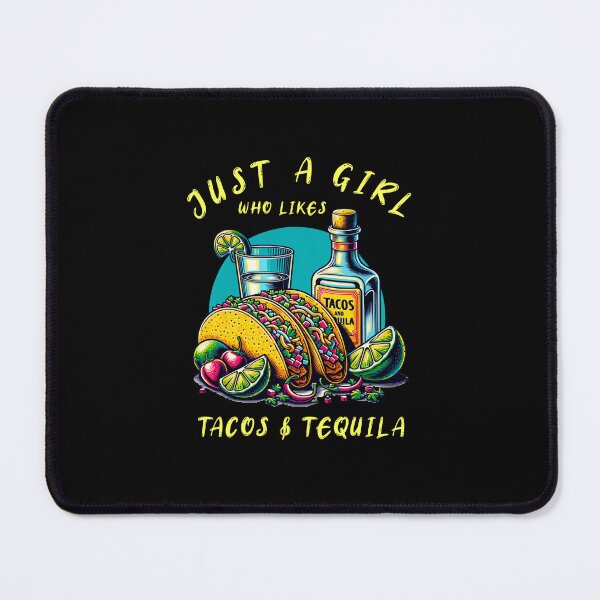 Item preview, Just A Girl Who Likes Tacos & Tequila designed and sold by CJC Designs.