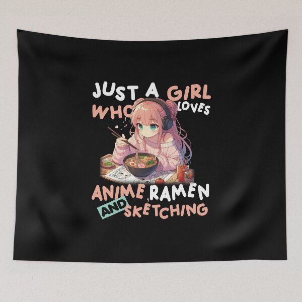 Item preview, Just A Girl Who Loves Anime Ramen And Sketching designed and sold by CJC Designs.