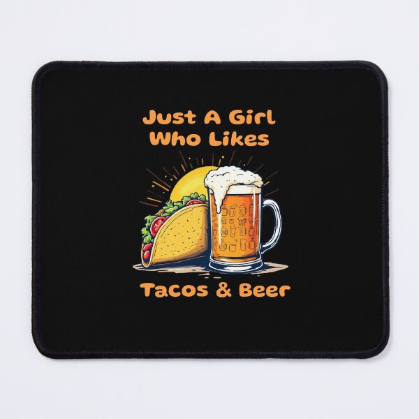 Item preview, Just A Girl Who Likes Tacos And Beer designed and sold by CJC Designs.