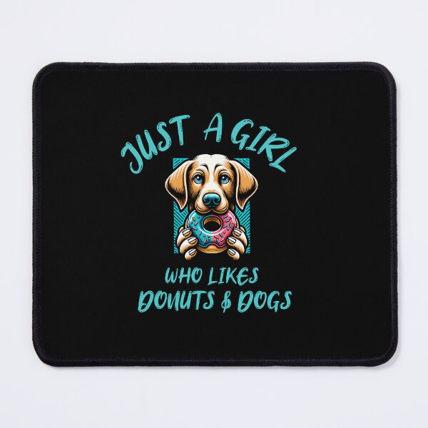 Item preview, Just a Girl Who Likes Donuts and Dogs designed and sold by CJC Designs.