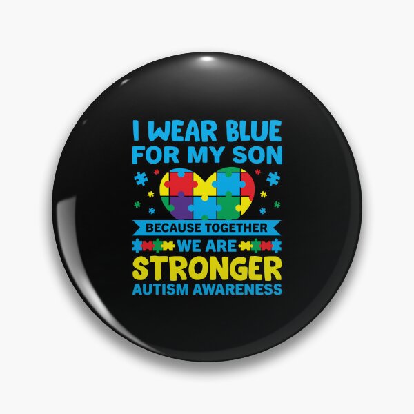 Item preview, I Wear Blue For My Son Stronger Together Autism Awareness designed and sold by CJC Designs.