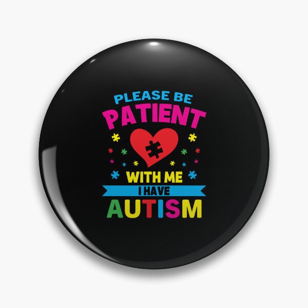 Item preview, Autism Awareness Please Be Patient With Me designed and sold by CJC Designs.