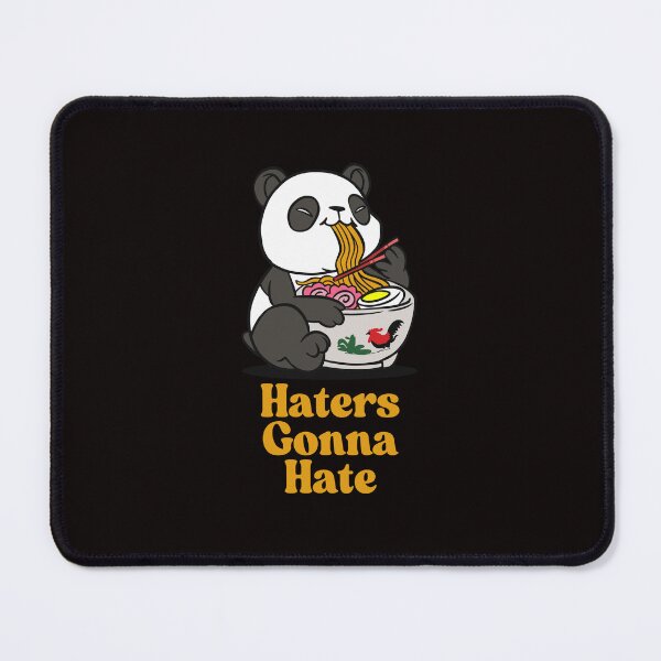 Item preview, Funny Panda Ramen - Haters Gonna Hate Cute Meme Design designed and sold by Basma Store.