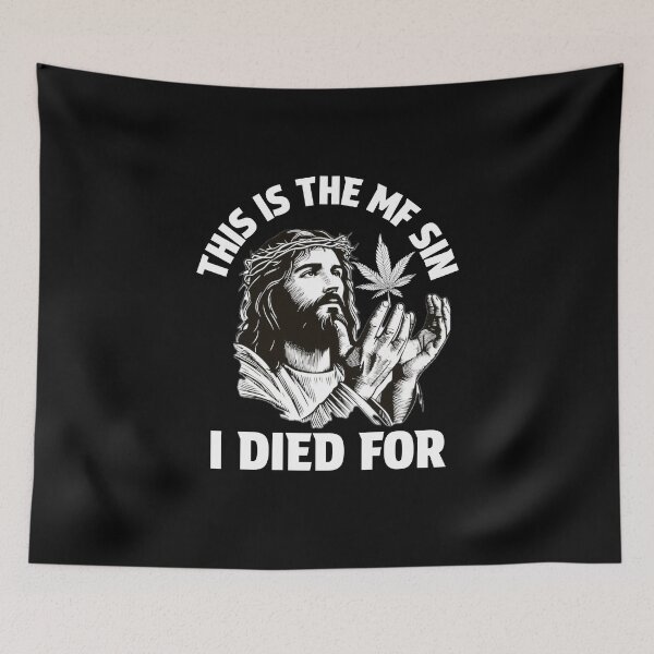 Item preview, This Is The MF Sin I Died For - Stoner Jesus Meme designed and sold by BeerBro-Designs.
