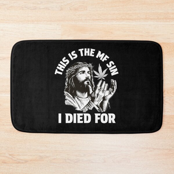 Item preview, This Is The MF Sin I Died For - Stoner Jesus Meme designed and sold by BeerBro-Designs.