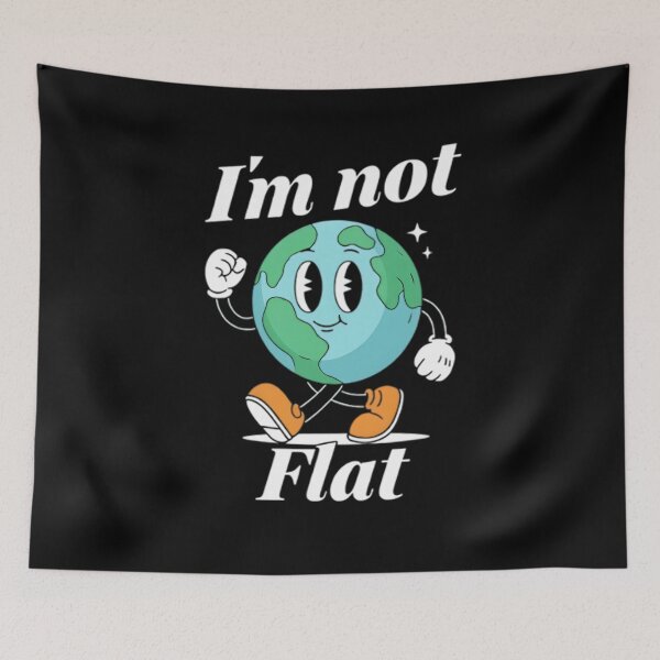 Item preview, I'm Not Flat – Funny Earth Cartoon Design designed and sold by DARK_NOVA.