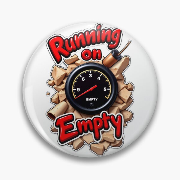Item preview, Running on Empty" Gas Meter Design | Bold Burnout Culture Art designed and sold by Thread-Verse.