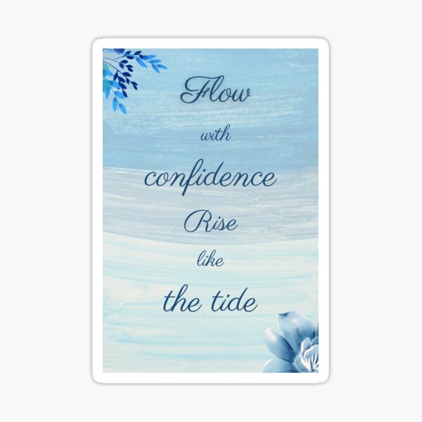 Item preview, Flow with Confidence designed and sold by TheInkNThreadCo.