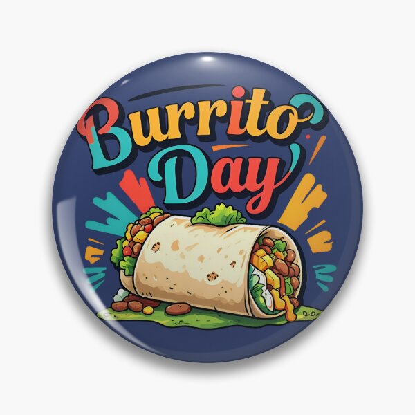 Item preview, Burrito Day - National Burrito Day Food Lover Design designed and sold by UuHuU.