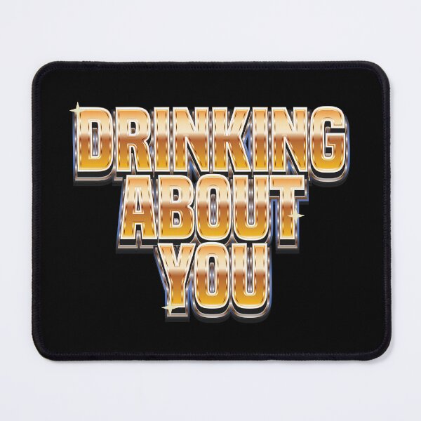 Item preview, Drinking About You - Funny Saying  designed and sold by Whimsical  Thinker.