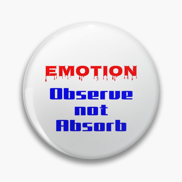 Item preview, Emotion Observe not Absorb designed and sold by KATKattalestv.