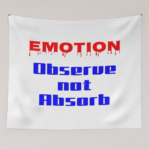 Item preview, Emotion Observe not Absorb designed and sold by KATKattalestv.