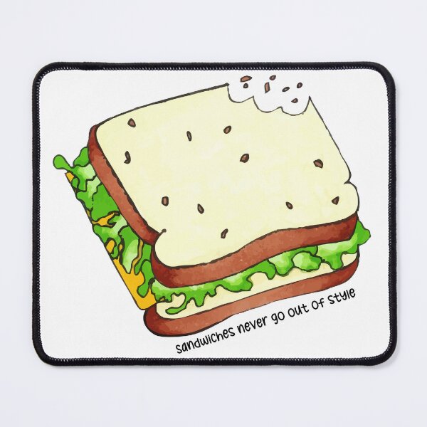 Item preview, Sandwiches Never Go Out of Style designed and sold by VisualisedDesignsNZ.