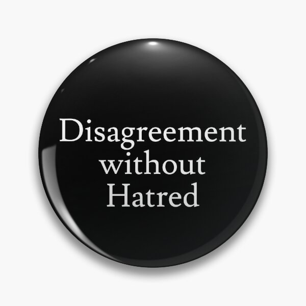 Item preview, Disagreement without Hatred designed and sold by jaffeworld.