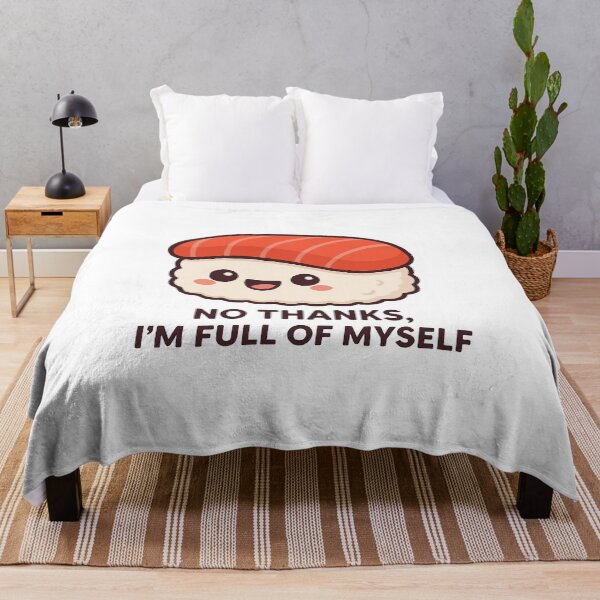 Item preview, Sarcastic Kawaii Sushi – “No Thanks, I'm Full of Myself” Funny Nigiri Design designed and sold by Teetogoit.