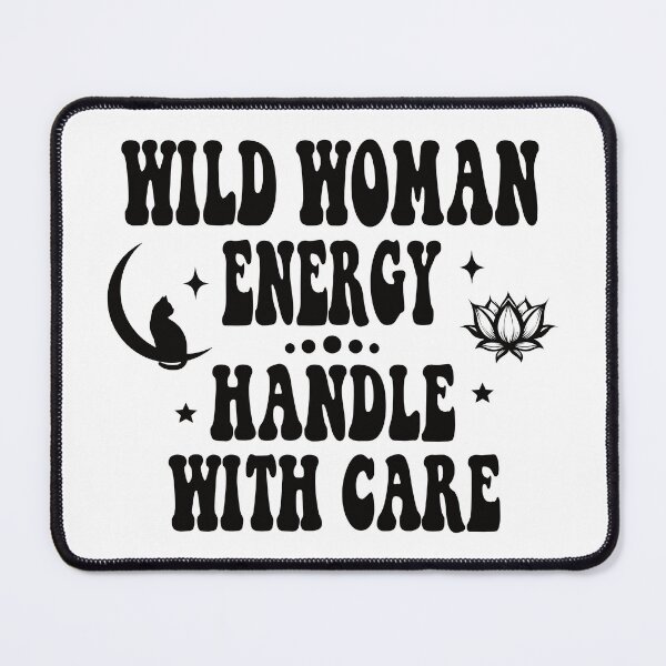 Item preview, Wild woman energy - handle with care designed and sold by Line2Rhyme.