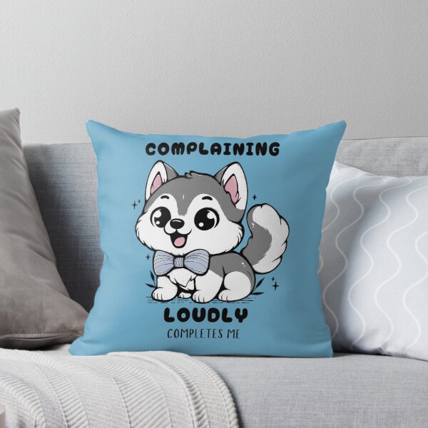 Item preview, Complaining Loudly Completes Me designed and sold by Lorena Tiana.