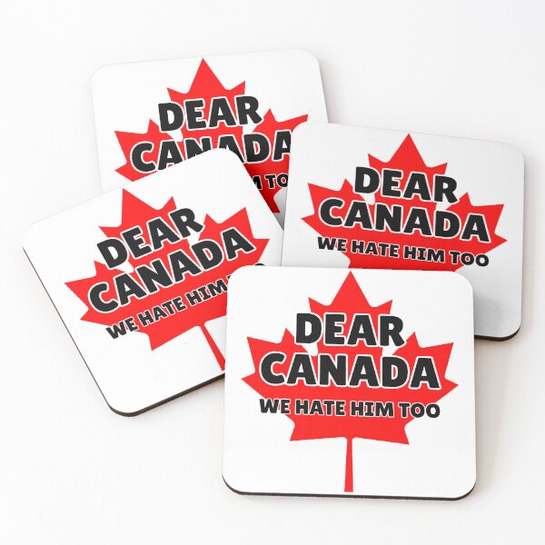 Item preview, Dear Canada We Hate Him Too designed and sold by ThereseLyssia.