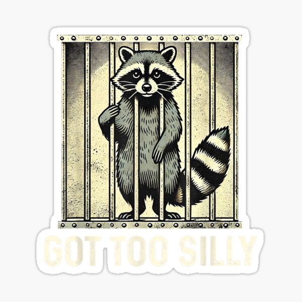 Item preview, Raccoon Sarcastic Got Too Silly Vintage Raccoon Meme Lover  designed and sold by CallahanRe.
