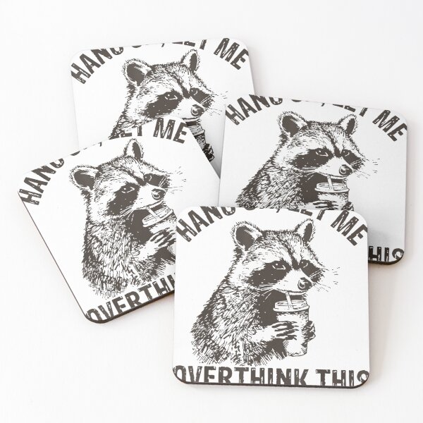 Item preview,  Raccoon Sarcastic Art Hang On Let Me Overthink This Funny designed and sold by CallahanRe.