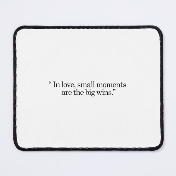 Item preview, In love, small moments are the big wins. designed and sold by effortless business growth.
