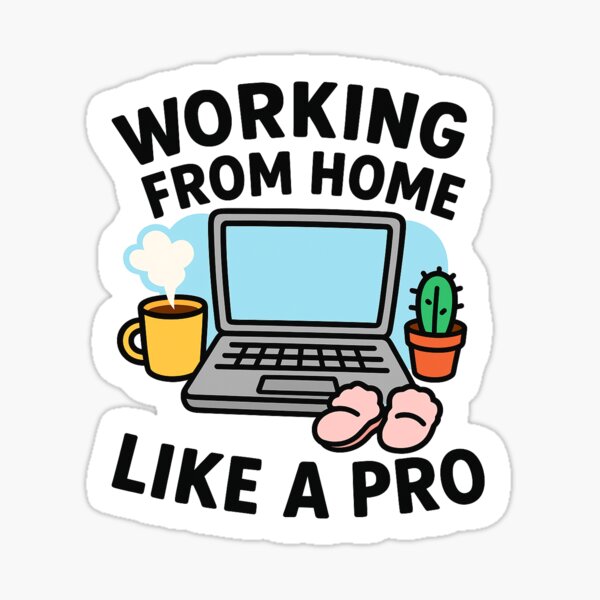 Item preview, Work From Home Like a Pro designed and sold by breitson.