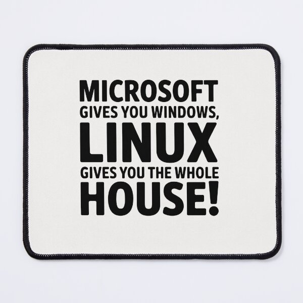 Item preview, Microsoft Gives you Windows, Linux Gives The Whole House designed and sold by universe-hold ⭐⭐⭐⭐⭐.