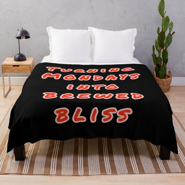 Item preview, Turning Mondays into Brewed Bliss. designed and sold by Nomad-Maynard.