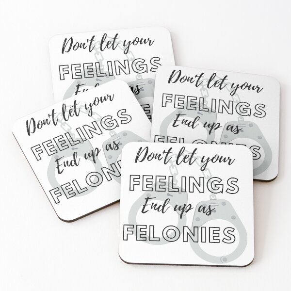 Item preview, Feelings or felonies  designed and sold by mclaurin612.