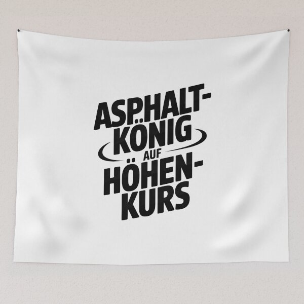 Item preview, Asphalt king on a high course designed and sold by wolfgangrainer.