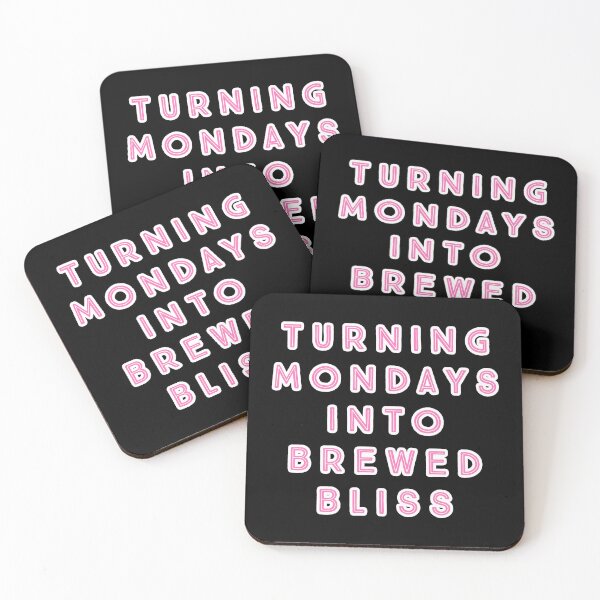 Item preview, Turning Mondays into Brewed Bliss. designed and sold by Nomad-Maynard.